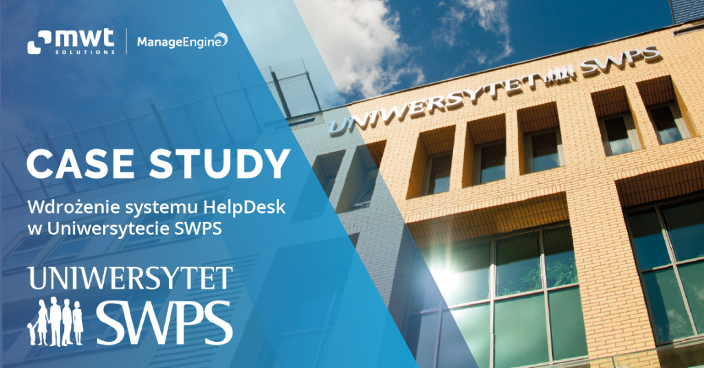 Baner do artykułu z case study wdrożenia ServiceDesk Plus w Uniwersytecie SWPS